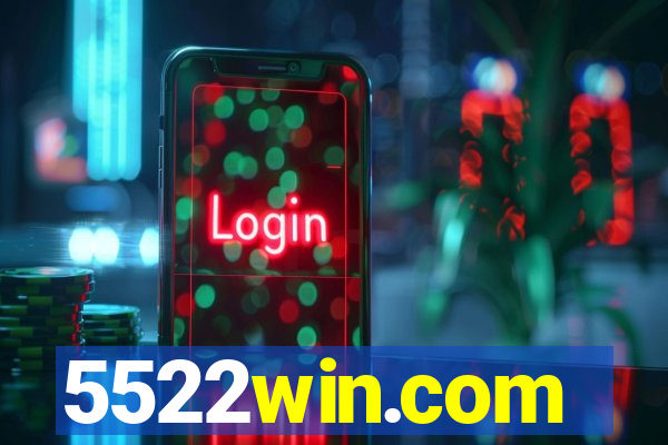 5522win.com