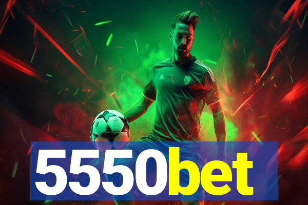 5550bet