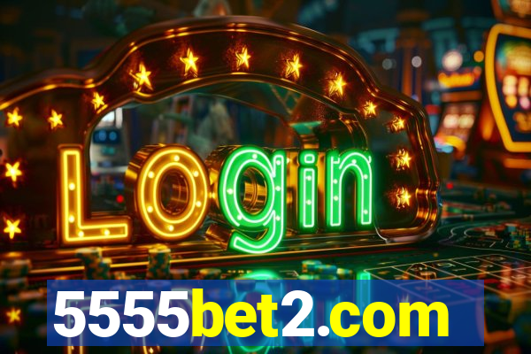 5555bet2.com