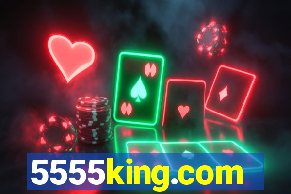 5555king.com