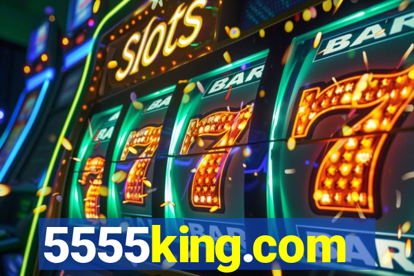 5555king.com