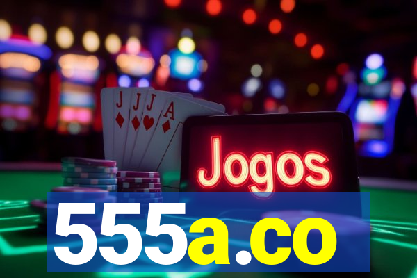 555a.co