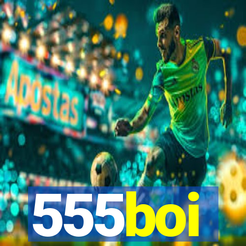 555boi