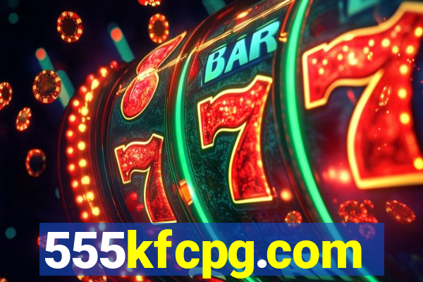 555kfcpg.com