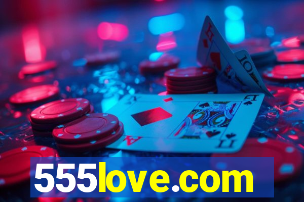 555love.com