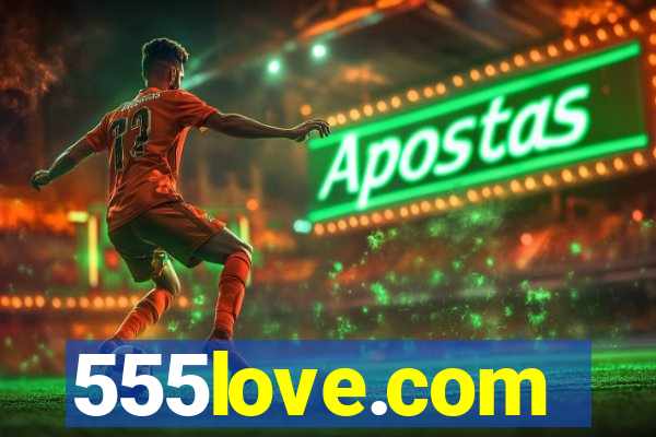555love.com