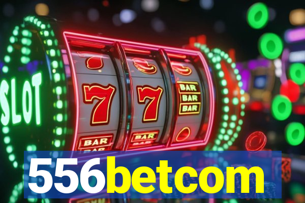 556betcom