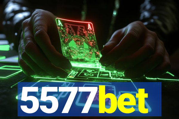 5577bet