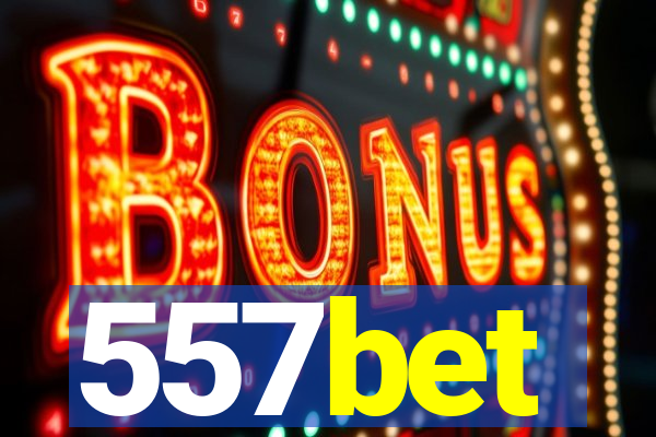557bet