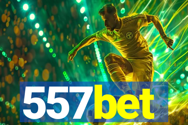 557bet
