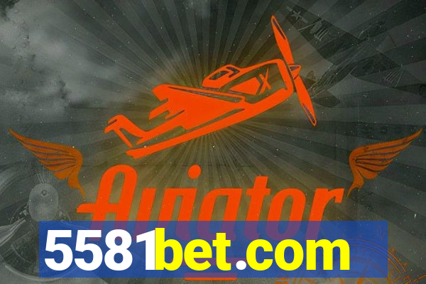 5581bet.com