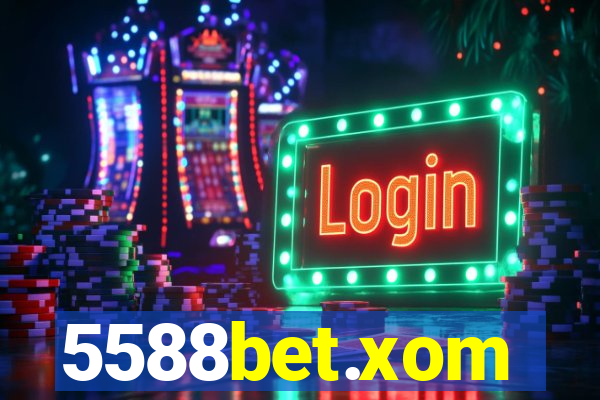 5588bet.xom