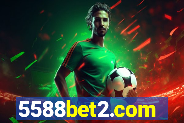 5588bet2.com