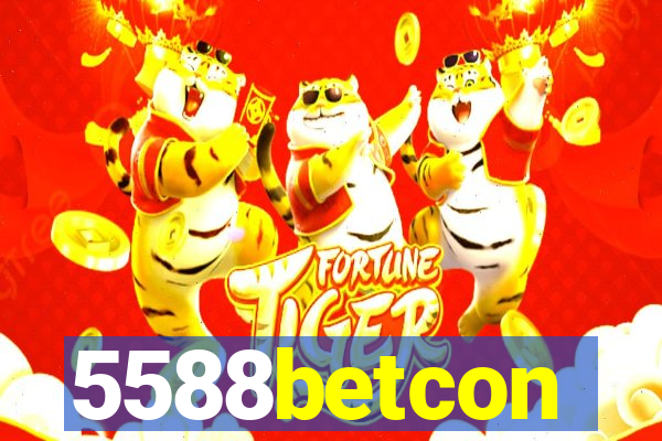5588betcon