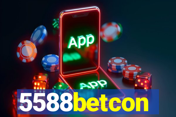 5588betcon
