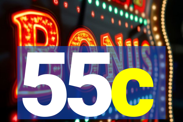 55c