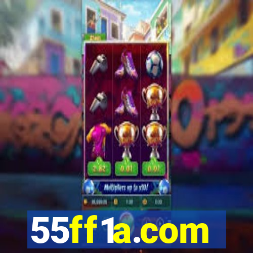 55ff1a.com