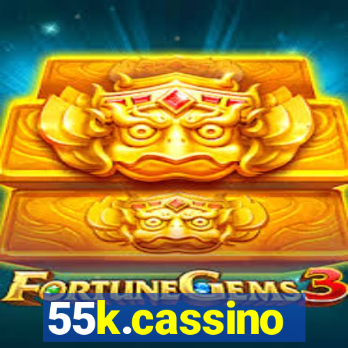 55k.cassino
