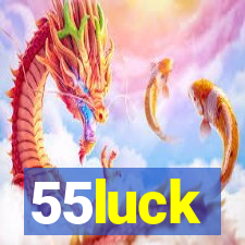 55luck