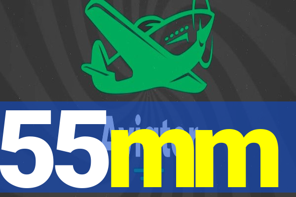 55mm