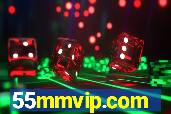 55mmvip.com