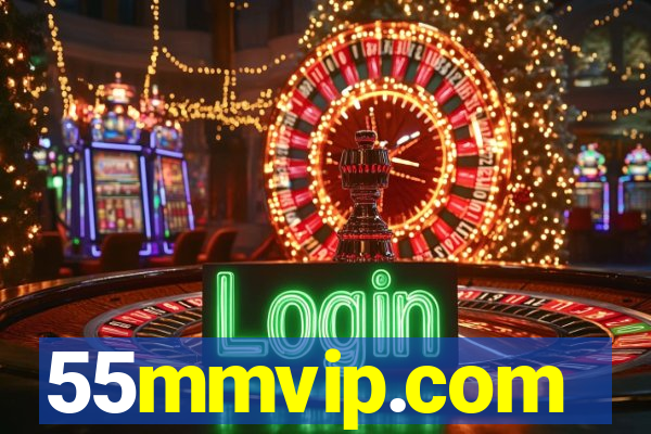 55mmvip.com