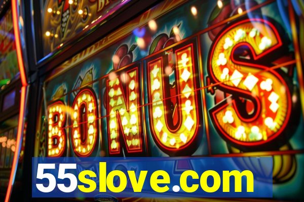 55slove.com