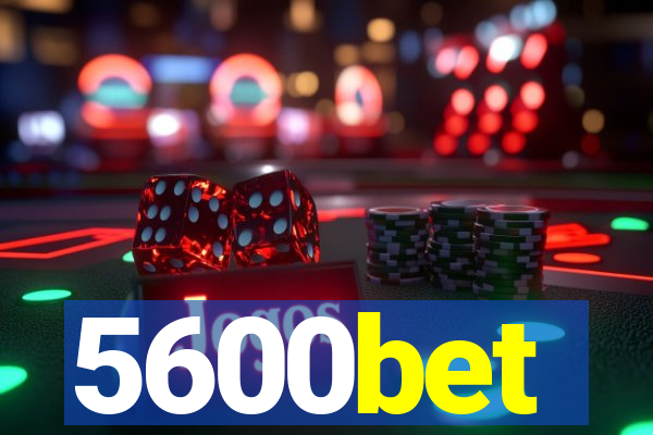 5600bet