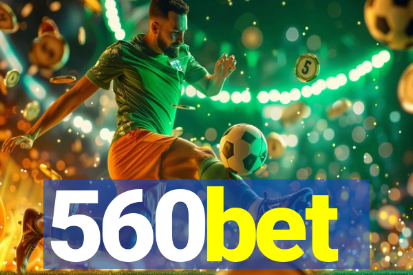 560bet