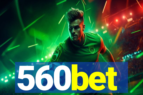 560bet