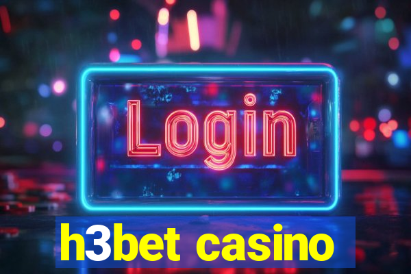 h3bet casino