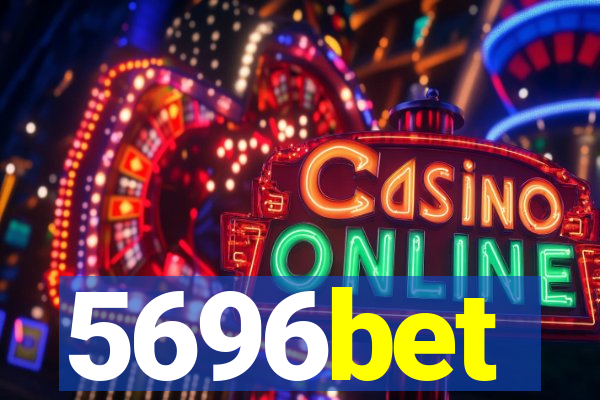 5696bet