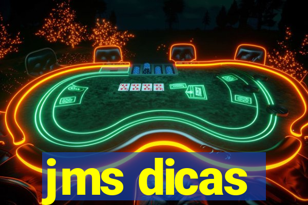 jms dicas