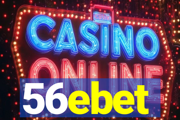 56ebet