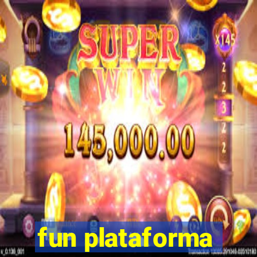 fun plataforma
