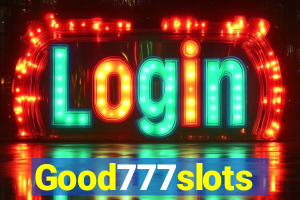 Good777slots