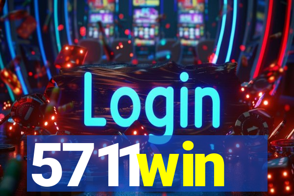 5711win