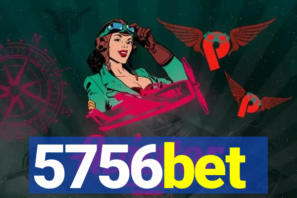 5756bet