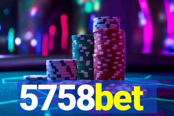 5758bet