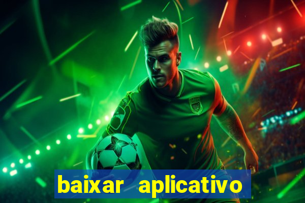 baixar aplicativo futebol da hora 3.7