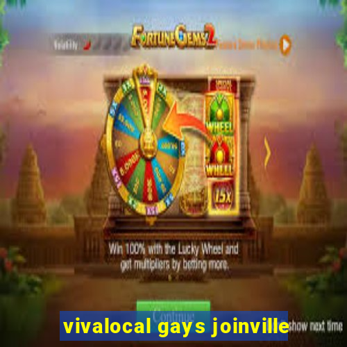 vivalocal gays joinville