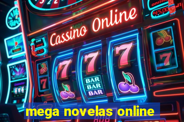 mega novelas online
