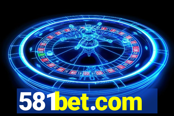 581bet.com