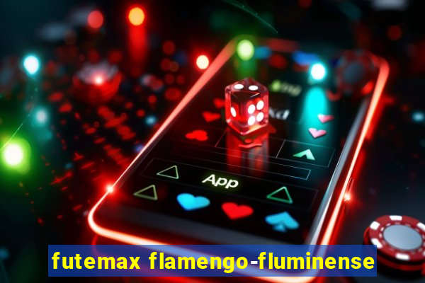 futemax flamengo-fluminense