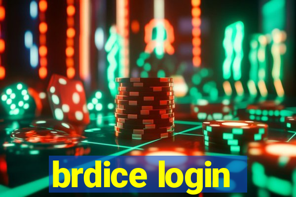 brdice login