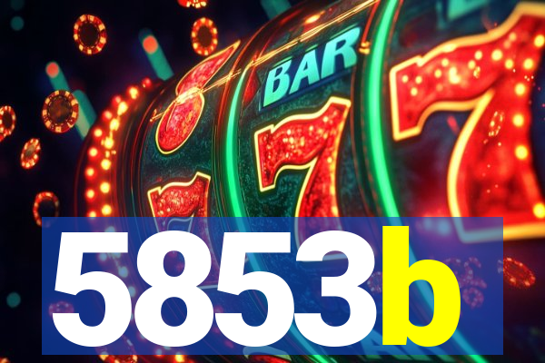 5853b