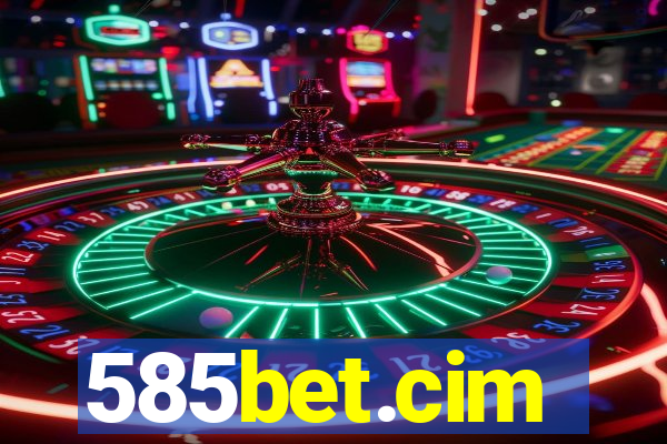 585bet.cim