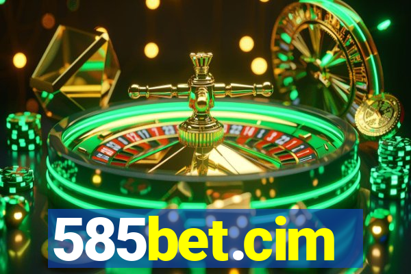 585bet.cim