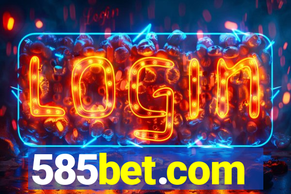 585bet.com