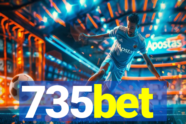 735bet